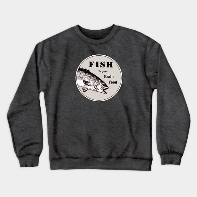 Fish - The Pure Brain Food Crewneck Sweatshirt by ranxerox79